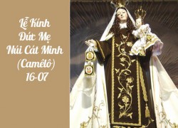 Lễ Kính Đức Mẹ Núi Cát Minh (Camêlô) 16-07