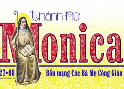 Lễ Thánh Monica, 27.08.2020: Thư gửi Chị Em Hội Các Bà Mẹ Công Giáo