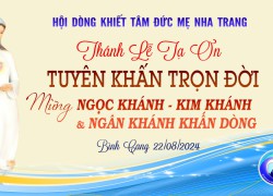 Trực tiếp: Thánh lễ Tuyên khấn trọn đời, mừng Ngân Khánh, Kim Khánh và Ngọc Khánh Khấn dòng - Hội dòng Khiết Tâm Đức Mẹ