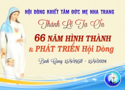 Hội Dòng Khiết Tâm Đức Mẹ Nha Trang: Thánh Lễ Tạ Ơn 66 Năm Thành Lập 15/9/1958 - 2024