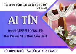 Ai tín của Ông cố Giuse - Thân phụ của nữ tu Maria Xuân Thanh