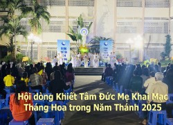 Hội dòng Khiết Tâm Đức Mẹ Khai Mạc Tháng Hoa trong Năm Thánh 2025