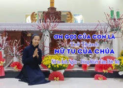 Ơn Gọi Của Con Là Trở Thành Nữ Tu Của Chúa - Nữ tu Ánh Ngân
