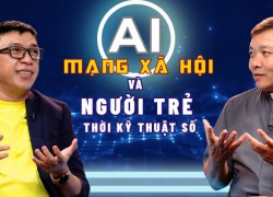 AI - Mạng Xã Hội và Người trẻ thời kỹ...