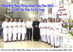 Mừng Bổn Mạng Phòng Khám Mẫu Tâm 2025: Tạ Ơn, Tín Thác Và Hy Vọng