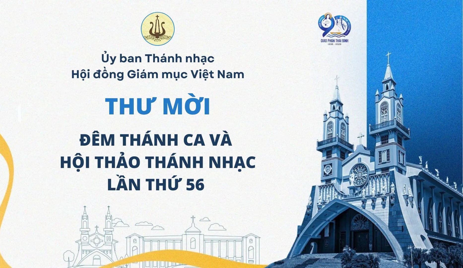 Tin Giáo Hội Việt Nam Ủy ban Thánh Nhạc: Thư mời tham dự Đêm Thánh Ca và Hội Thảo Thánh Nhạc lần thứ 56