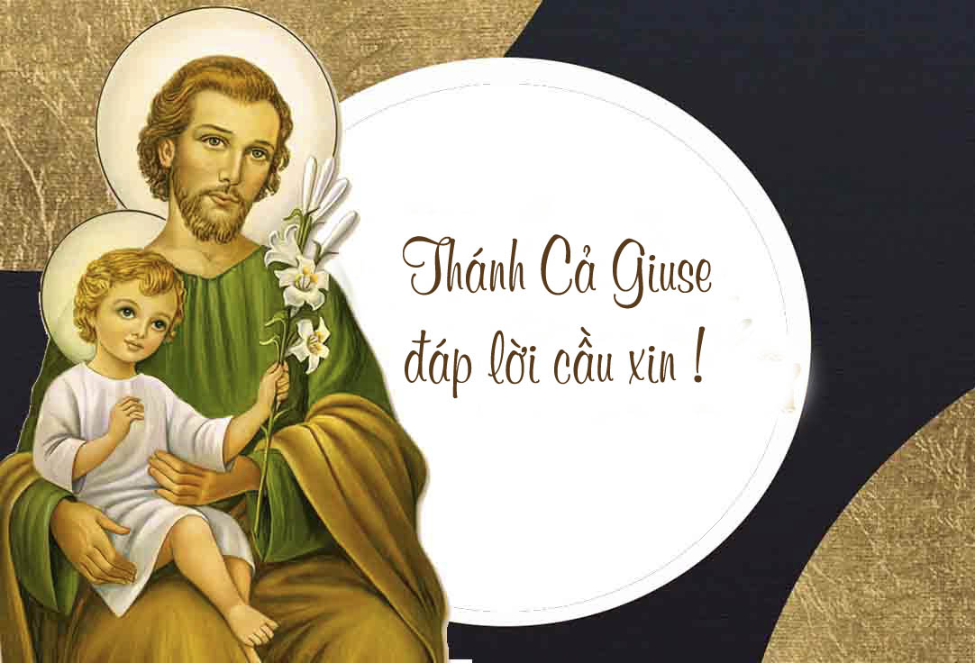 Thánh Cả Giuse mau mắn đáp lời cầu xin !