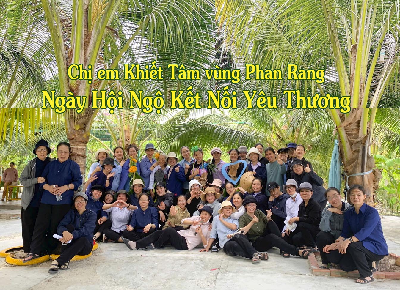 Chị em Khiết Tâm vùng Phan Rang - Ngày Hội Ngộ Kết Nối Yêu Thương