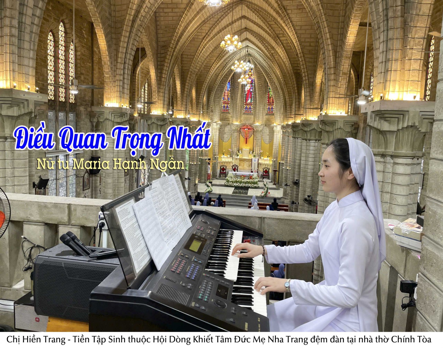 Điều quan trọng nhất - Nữ tu Maria Hạnh Ngân