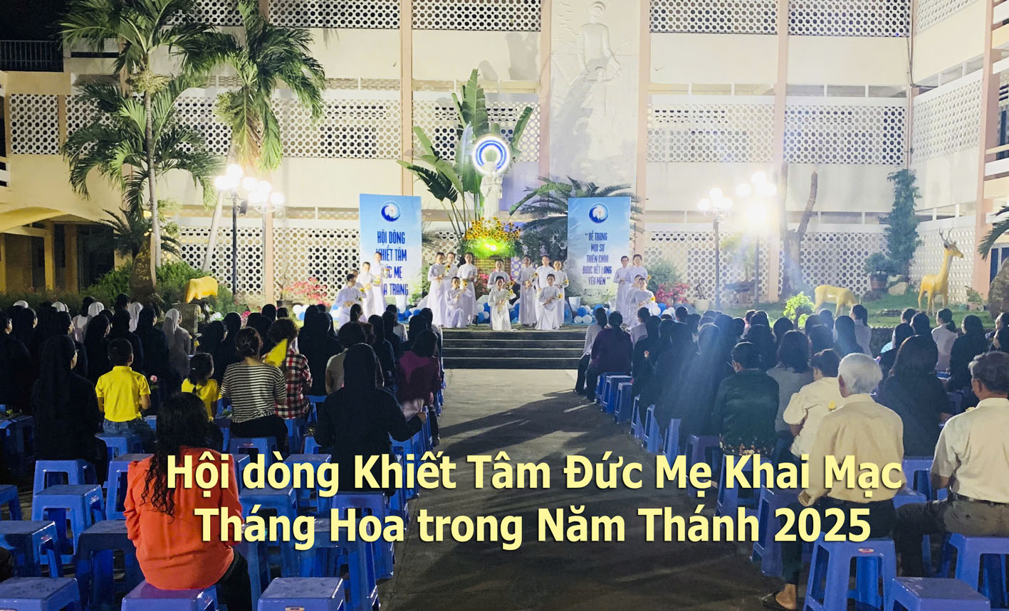 Hội dòng Khiết Tâm Đức Mẹ Khai Mạc Tháng Hoa trong Năm Thánh 2025