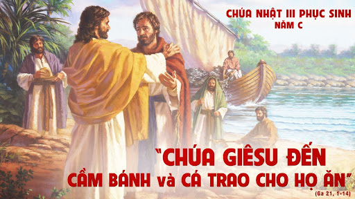 Chúa Nhật III Phục Sinh – Năm C