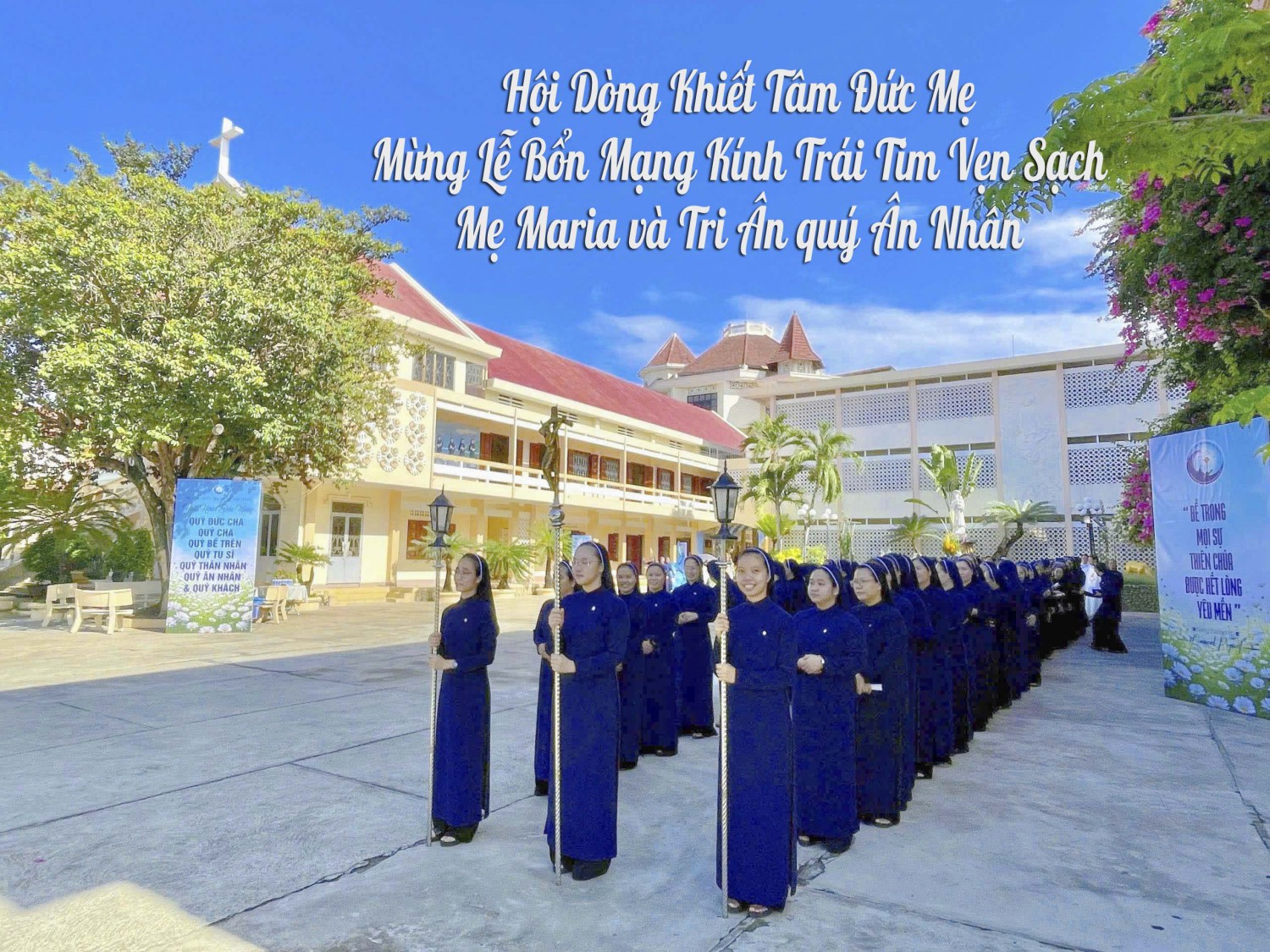 Hội Dòng Khiết Tâm Đức Mẹ Mừng Lễ Bổn Mạng Kính Trái Tim Vẹn Sạch Mẹ Maria và Tri Ân Các Ân Nhân