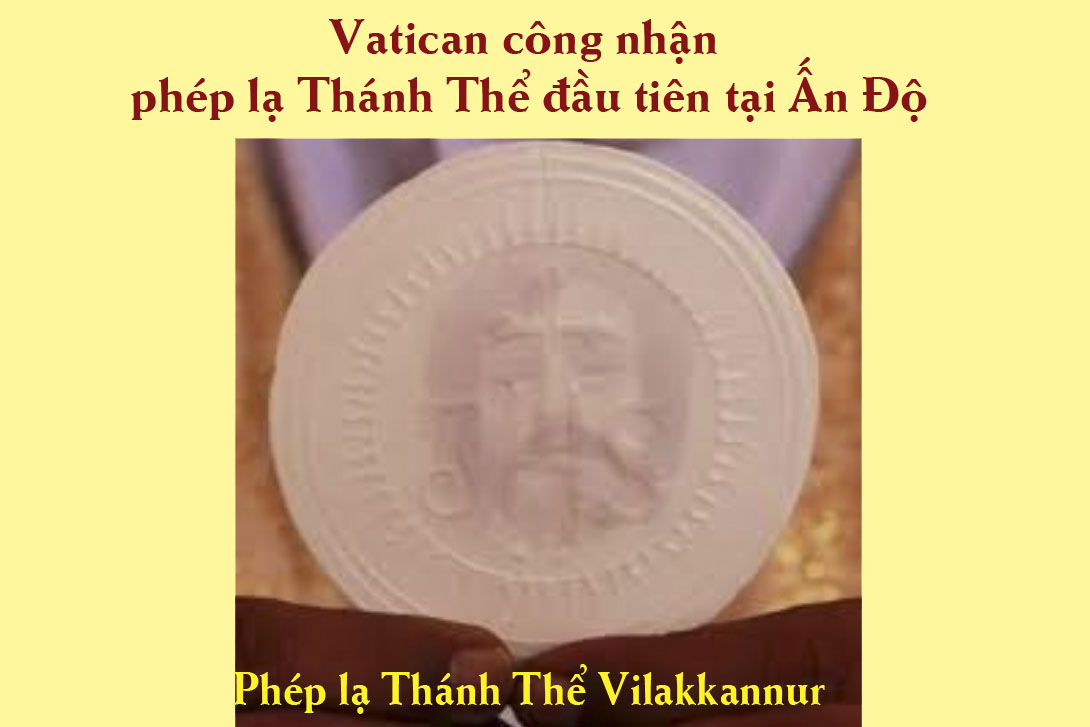 Vatican công nhận phép lạ Thánh Thể Vilakkannur đầu tiên tại Ấn Độ