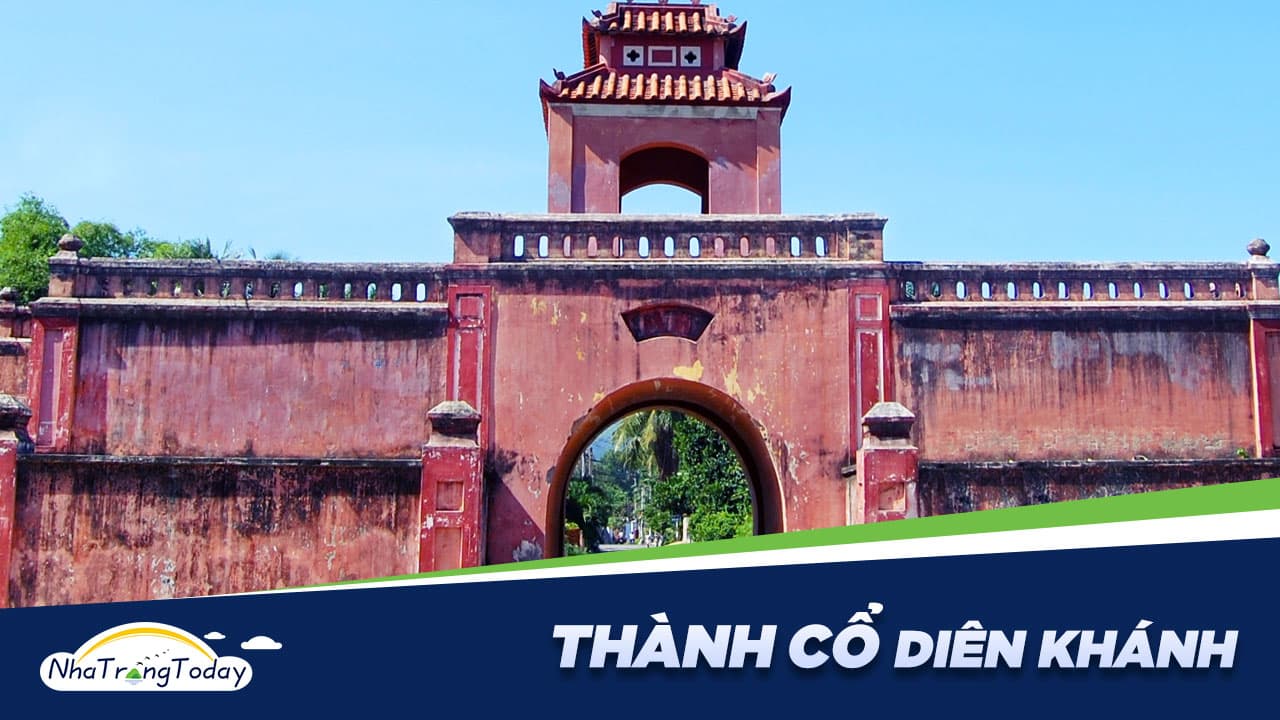 Thành Cổ Diên Khánh - Kiến Trúc Vauban Đẹp Nhất Nha Trang