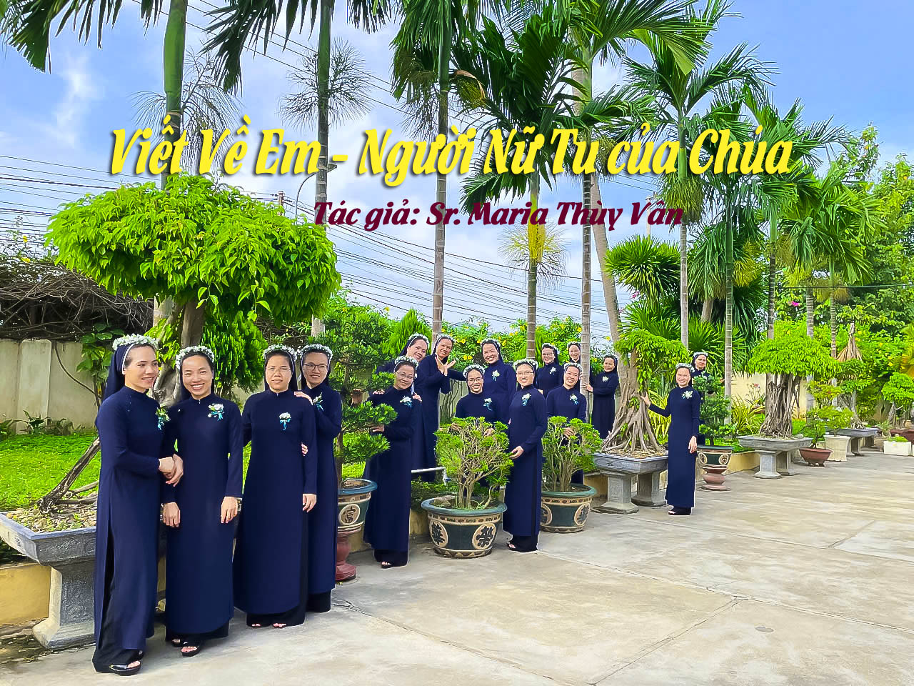Viết về Em - Người Nữ Tu Của Chúa