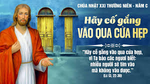 Chúa Nhật XXI Thường Niên – Năm C