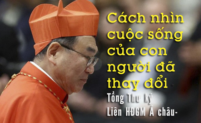 Tổng Thư ký Liên HĐGM Á châu: Cách nhìn cuộc sống của con người đã thay đổi