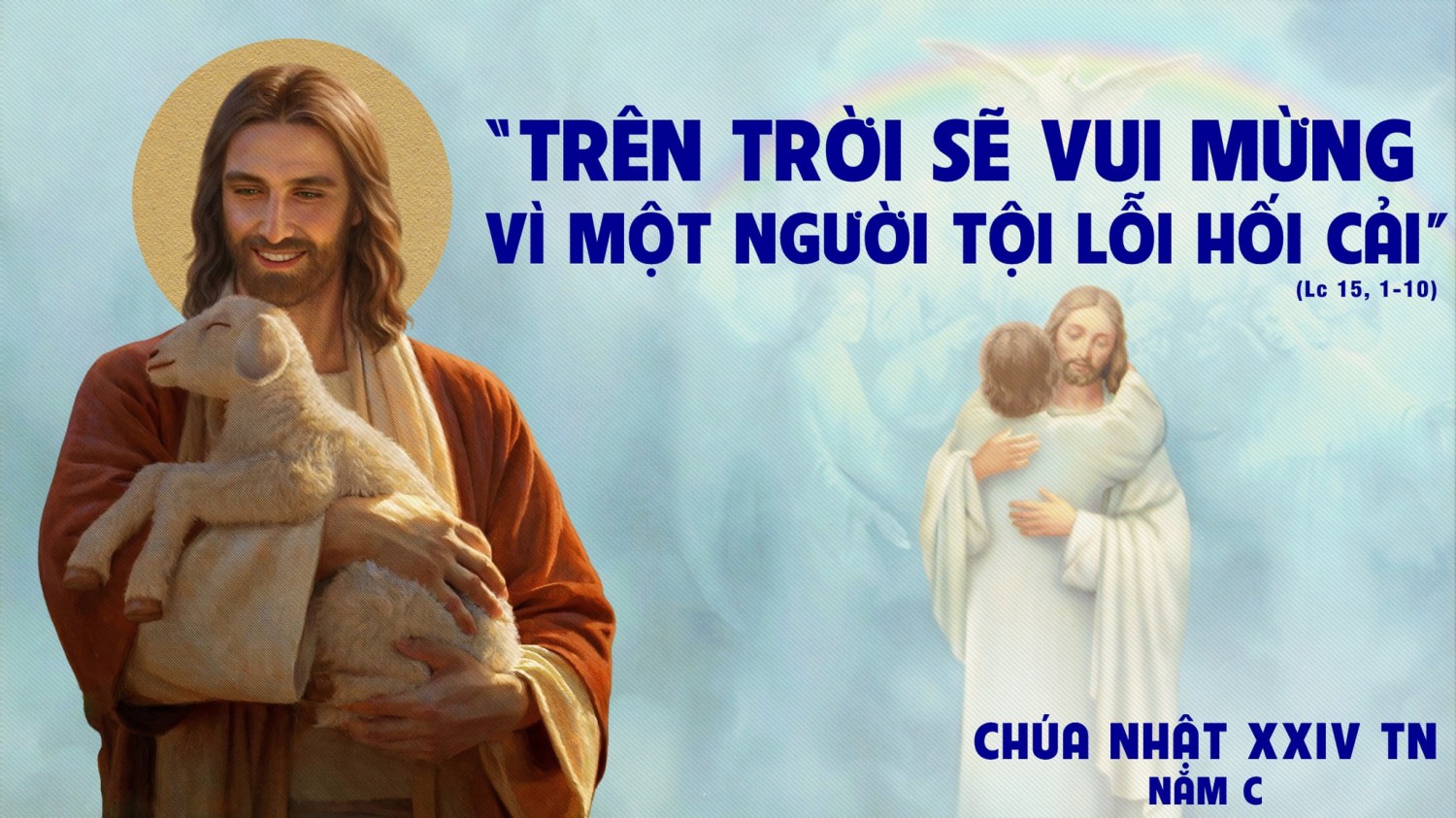 Chúa Nhật XXIV Thường Niên – Năm C
