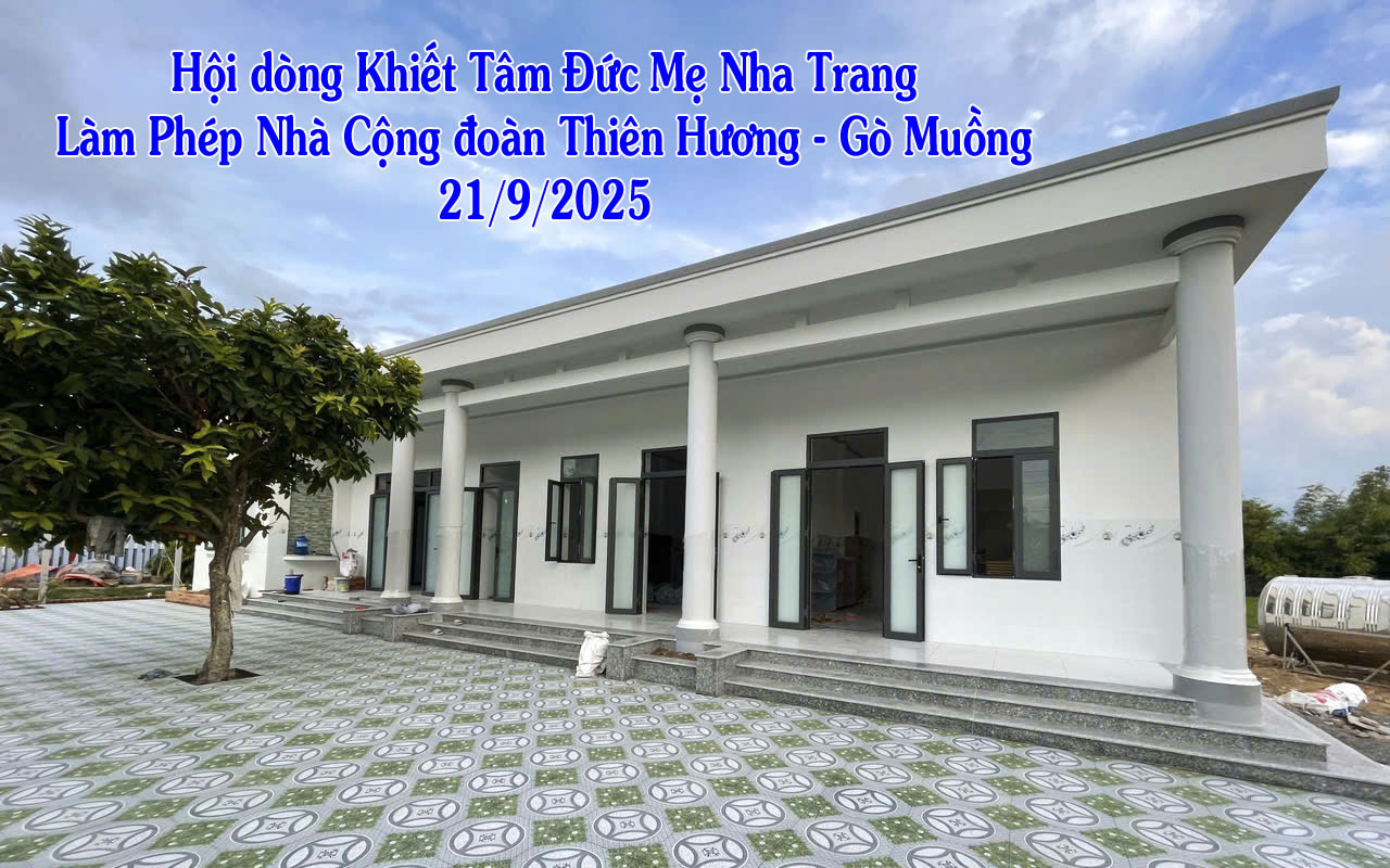 Cộng Đoàn Khiết Tâm  – Gò Muồng Làm Phép Nhà Mới