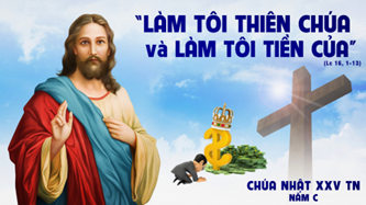 Chúa Nhật XXV Thường Niên – Năm C