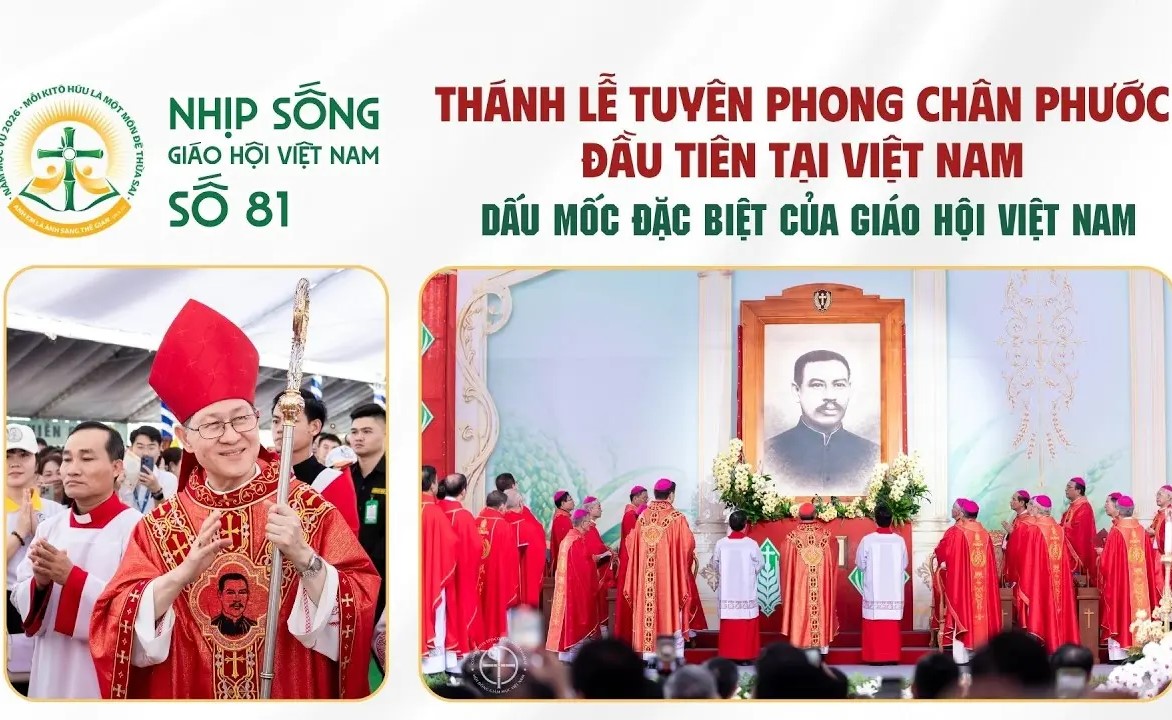 Thánh lễ Tuyên phong Chân phước đầu tiên tại Việt Nam: Nhịp sống Giáo hội Việt Nam số 81 (30/6/2026 - 06/7/2026)